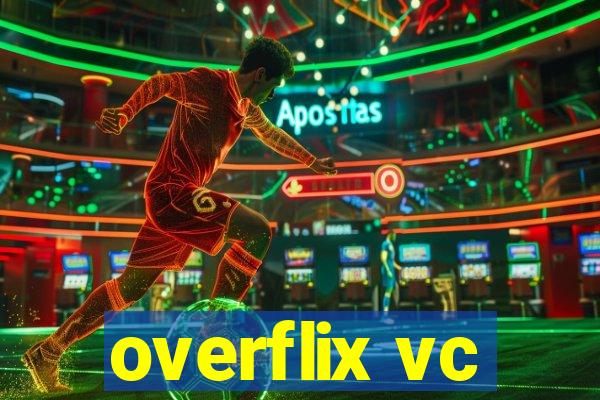 overflix vc